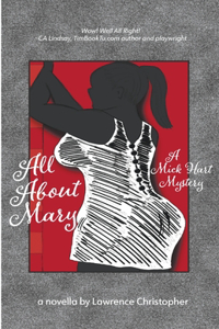 All About Mary a Mick Hart Mystery