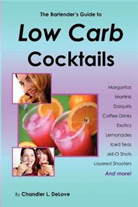 Bartender's Guide to Low Carb Cocktails