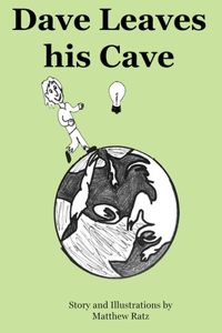 Dave Leaves his Cave