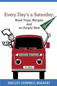 Every Day's a Saturday