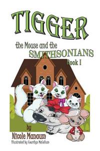 Tigger the Mouse and the Smithsonians