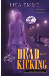 Dead and Kicking