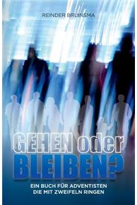 Gehen oder bleiben?