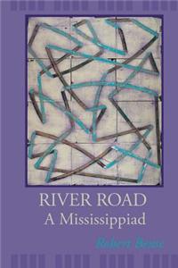 River Road: A Mississippiad