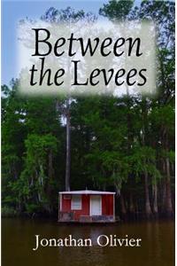 Between the Levees