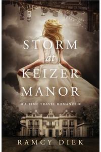 Storm at the Keizer Manor