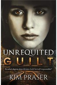 Unrequited Guilt