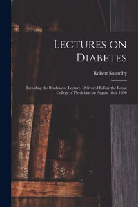 Lectures on Diabetes
