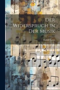 Der Widerspruch in Der Musik