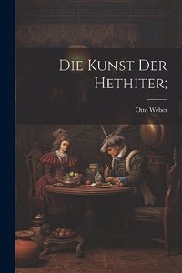 Kunst Der Hethiter;