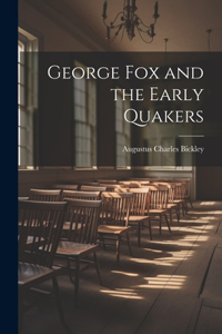 George Fox and the Early Quakers
