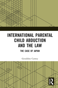 International Parental Child Abduction and the Law