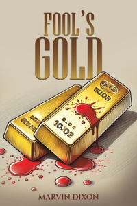 Fool’s Gold
