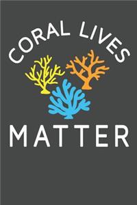 Coral Lives Matter