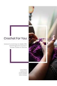 Crochet For You