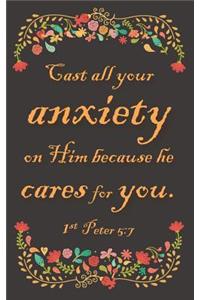 Cast All Your Anxiety On Him Because He Cares For You