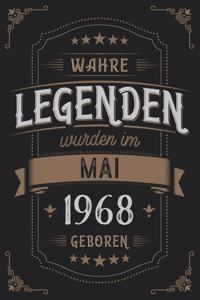 Wahre Legenden wurden im Mai 1968 geboren