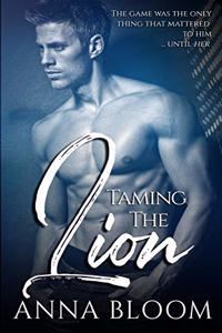 Taming the Lion