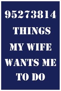 Notebook 95273814 Things My Wife Wants Me To Do