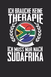Ich brauche keine Therapie ich muss nur nach Südafrika