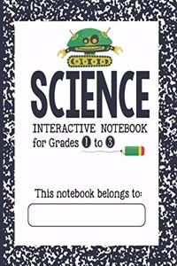 Science Interactive Notebook - Grades 1 to 3