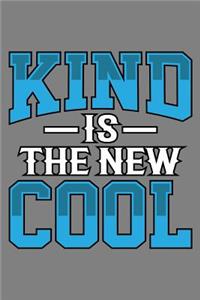 Kind Is The New Cool