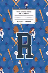Primary Composition Notebook Grades K-2 Story Journal R