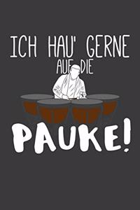 Ich hau' gerne auf die Pauke