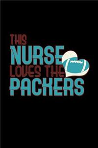 This nurse loves the packers: Notebook - Journal - Diary - 110 Lined pages