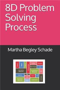 8D Problem Solving Process