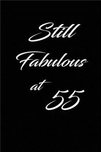 still fabulous at 55