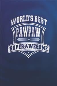 World's Best Paw Paw Super Awesome