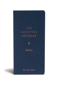 CSB Scripture Notebook, Matthew: Read. Reflect. Respond.