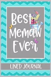 Best Memaw Ever Lined Journal