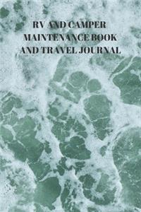 RV and Camper Maintenance Book and Travel Journal