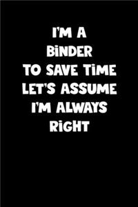 Binder Notebook - Binder Diary - Binder Journal - Funny Gift for Binder