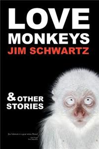 Love Monkeys & Other Stories