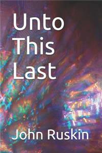 Unto This Last