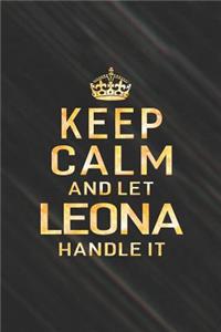 Keep Calm and Let Leona Handle It