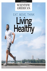 Eat, Move, Think Lib/E
