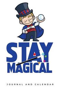 Stay Magical