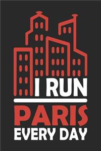 I Run Paris Every Day