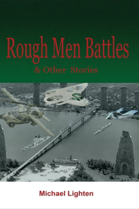 Rough Men Battles