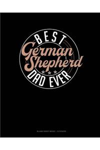 Best German Shepherd Dad Ever