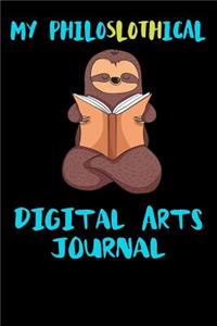 My Philoslothical Digital Arts Journal