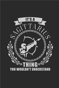 It's A Sagittarius Thing You Wouldn't Understand