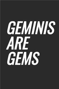 Geminis Are Gems: Blank Lined Notebook