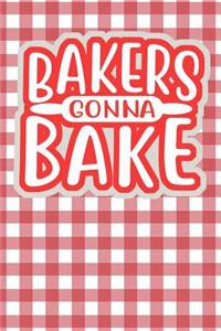 Bakers Gonna Bake