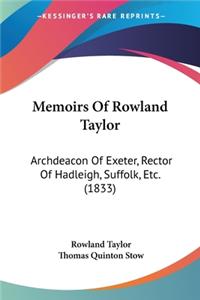 Memoirs Of Rowland Taylor