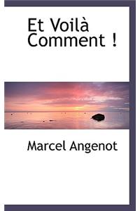 Et Voil Comment !